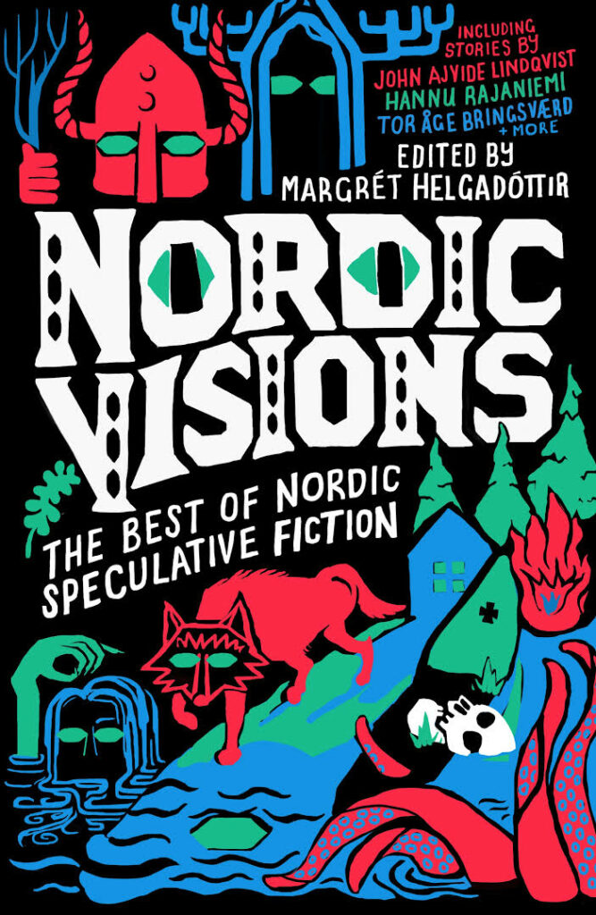The cover of Nordic Visions - An anthology of speculative fiction from Nordic writers. The cover depicts various elements of Nordic myths, such as a wolf, a merman, mountains, forests, and a skull. The style is that of a woodcut, kept in single-tone colors. 